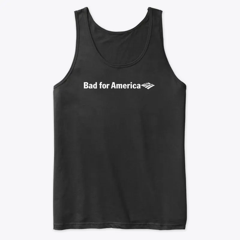 Bad for America